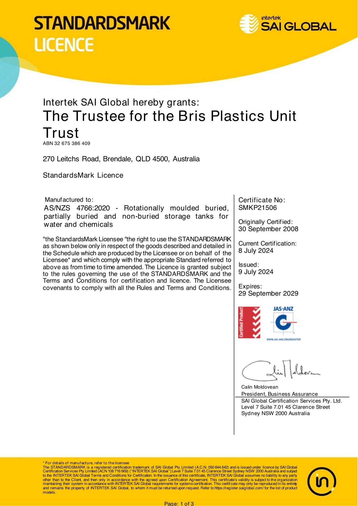 SAI Global StandardsMark Licence awarded to Bris Plastics Unit Trust (Q Tank) for the certification of polyethylene storage tanks for water and chemicals, September 2024.